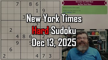 NYT Hard Sudoku Walkthrough | Dec 13, 2025