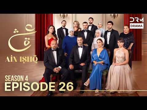 Ain Ishq Season 4 | Urdu Dubbed | One Love Turkish Drama | Episode 26 | UD1R