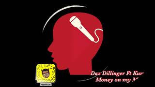 Daz Dillenger Ft.Kurupt -- Money On My Mind