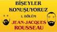 Jean-Jacques Rousseau'nun Eğitim Felsefesi ile ilgili video