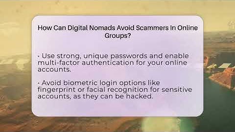 How Can Digital Nomads Avoid Scammers In Online Groups? - Digital Nomad Success Guide