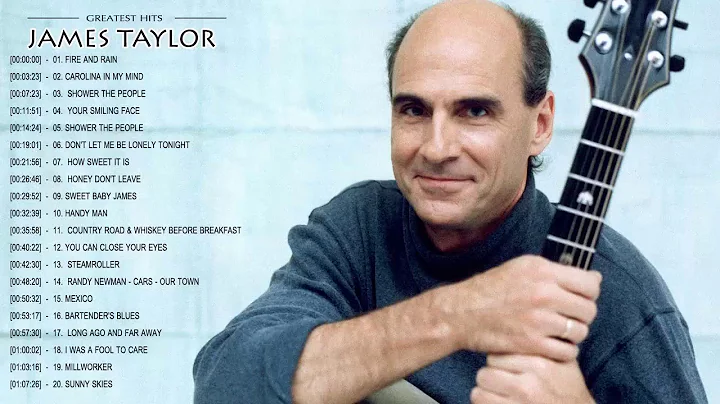 James Taylor Greatest Hits || Best James Taylor So...