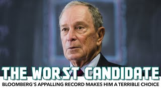 Michael Bloomberg's Appalling Record Makes Him A Terrible Candidate