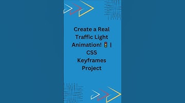 Create a Real Traffic Light Animation! 🚦 | CSS Keyframes Project