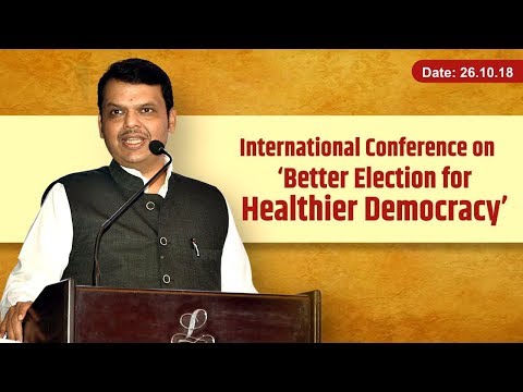 CM Shri Devendra Fadnavis at International Conference on "Better Elections for Healthier Democracy