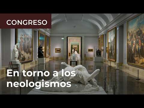 Recapitulation and Final Debate: On Neologisms in the Museum (Spanish)