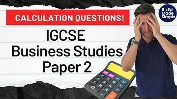 IGCSE Business Studies Paper 2 - Calculation Questions!