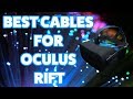 The Best USB & HDMI Extension Cables And Accessories To Use With The Oculus Rift