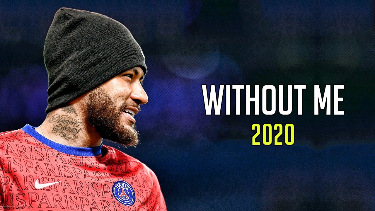 Neymar Jr  Without me   Halsey  Skills and Goals 202021  HD