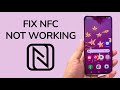 How To Fix NFC Not Working On Android Phone