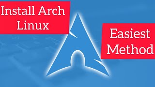 Install Arch Linux 2021 Easiest Way Gui Installer