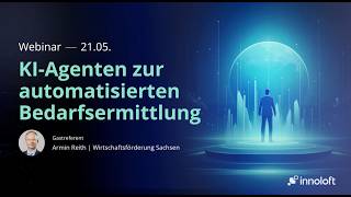 AI Agents for Needs Assessment Automation - with Armin Reith, Wirtschaftsförderung Sachsen