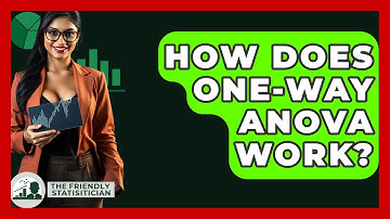 How Does One-Way ANOVA Work? - The Friendly Statistician
