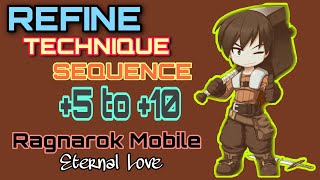 REFINE TECHNIQUE SEQUENCE +5 to +10 RAGNAROK MOBILE ETERNAL LOVE screenshot 5