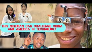 Nigeria Can Challenge America and China in Tech? See this Shocking new invention by a young Nigerian