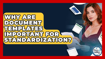 Why Are Document Templates Important For Standardization? - Docs and Sheets Pro