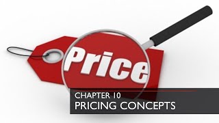 (MKT243) CHAPTER 10: PRICING