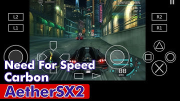 Need For Speed: Carbon on AetherSX2 (SD732G) Redmi Note 10 Pro | AetherSX2 Best Setting