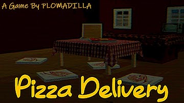 Pizza Delivery (Short Gameplay)