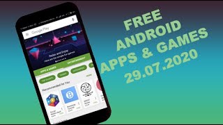 Paid Apps and Games Free on PlayStore 29/07/20