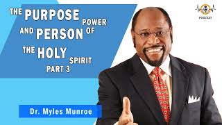 The Purpose Power and Person of The Holy Spirit Part 3 💎 Munroe Global Animated Teachings