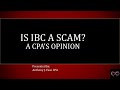 Is IBC a Scam? A CPA's Perspective