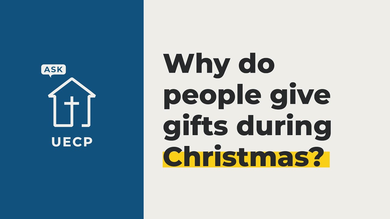 Why do people give gifts during Christmas? | 