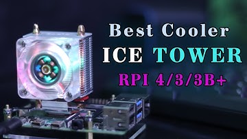 The Best Raspberry Pi 4 ICE Tower Cooler Review! The ICE Tower Cooler Also Fits on Rpi4,3 & 3B+