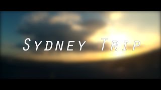 Sydney Trip | 2018