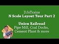 Model railroad layout tour part 2 djstrains n scale union rr