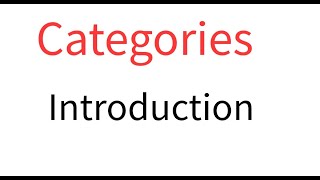 Categories 1 Introduction