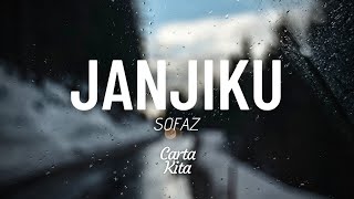 Janjiku - Sofaz (Lyrics) (Lagu Throwback #8) chords