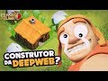 DEU A LOUCA NO PEDREIRO! NUNCA COMPRE CONSTRUTOR NA DEEP WEB | CLASH OF CLANS #04