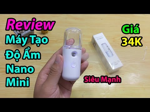 Trên Tay Máy Phun Sương Tạo Ẩm Nano Mini nhỏ mà mạnh dữ