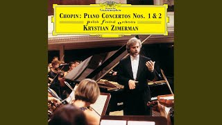 Video thumbnail of "Krystian Zimerman - Chopin: Piano Concerto No. 2 In F Minor, Op. 21 - 1. Maestoso"