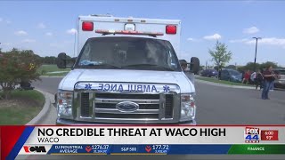 No Credible Threat at Waco High