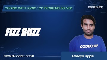 CF220 | FIZZ BUZZ | Coding with Logic: CP Problems Solved Simple