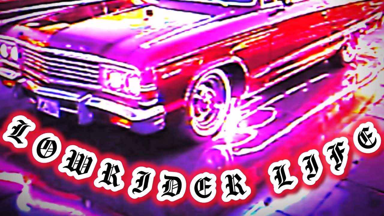 Lowrider Life - YouTube