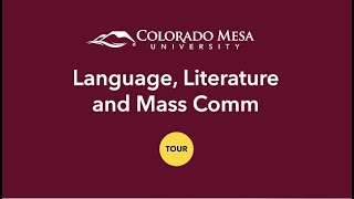 Language, Literature and Mass Comm Meta Major Tour | Colorado Mesa University