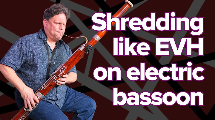 Van Halen on the Electric Bassoon? What?