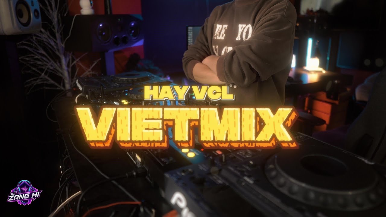 Nhạc Tết 2026 cho người BUỒN |  BY DJ ZANG HI | Vietmix AI hay nhất