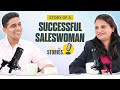 How to Become a Successful Saleswoman | Jayshree Kariya | Steps & Stories #podcast #saleswoman