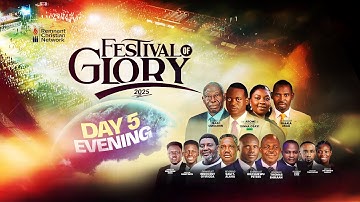 FESTIVAL OF GLORY 2025 || DAY 5|| EVENING SESSION || 27TH NOV, 2025