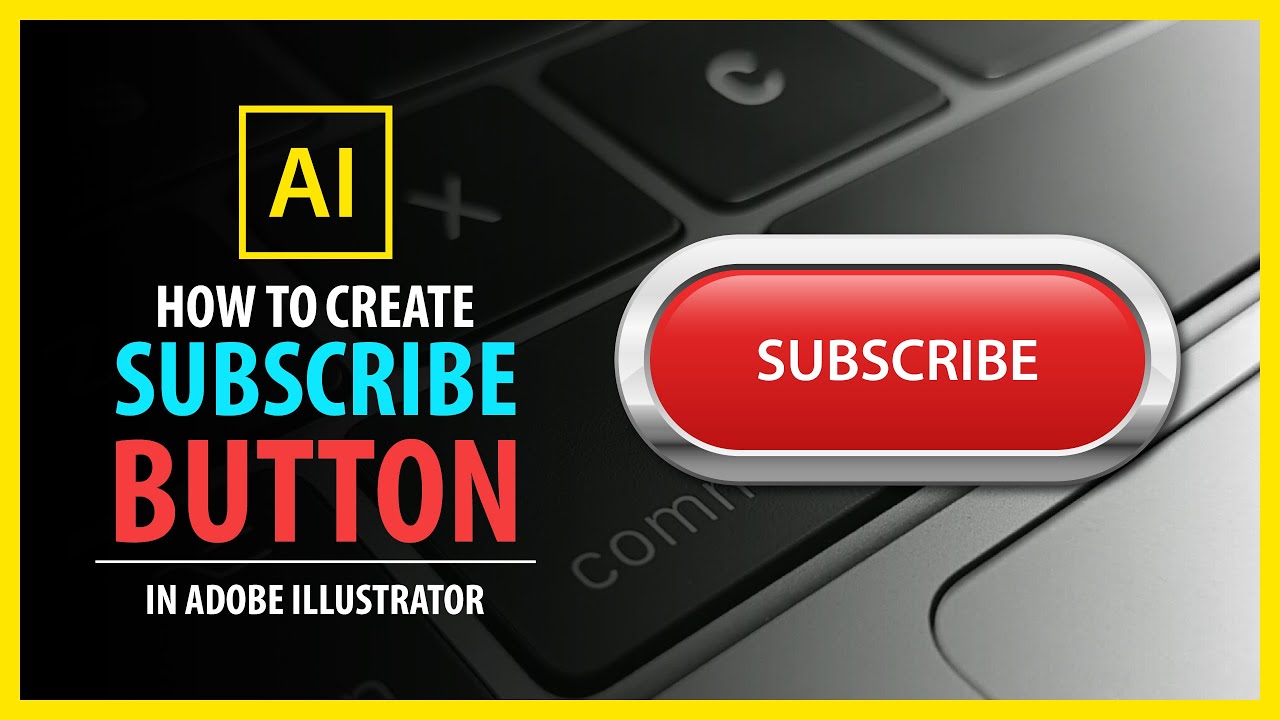 How to Design SUBSCRIBE BUTTON in Adobe Illustrator - Vector Tutorial 