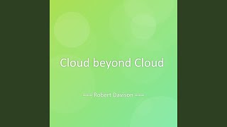 Cloud beyond Cloud