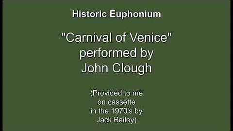 John Clough Euphonium - Carnival of Venice (Reming...