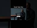 Growth takes time Full Episode on open residency youtube @openresidency#shorts