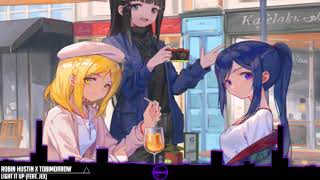 [Nightcore] Robin Hustin x TobiMorrow - Light It Up  ✘