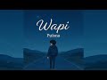 Puisna Wapi Official Lyrics