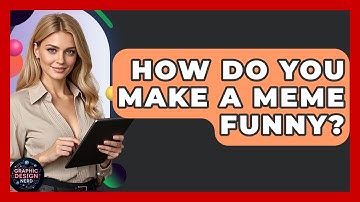 How Do You Make A Meme Funny? - Graphic Design Nerd